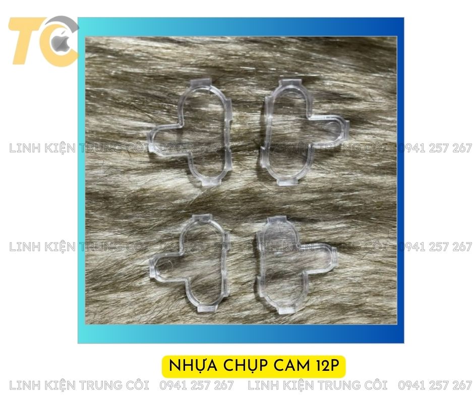 NHỰA CHỤP CAM 12P